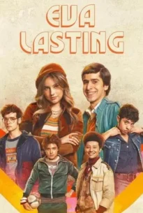 Eva Lasting Season 3 (2025) รักแรกคือนิรันดร์ ซีซั่น 3