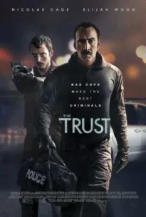 The Trust (2016) คู่ปล้นตำรวจแสบ