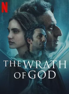 สวรรค์แค้น The Wrath of God (2022)